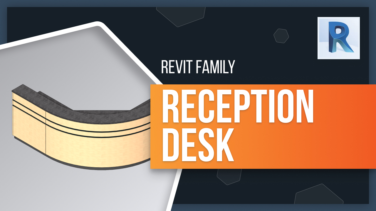 Creating Attractive and Engaging Reception Counters with Revit Families